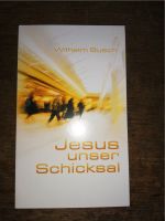 Jesus unser Schicksal ~ Pastor Wilhelm Busch ~ zu verschenken! Baden-Württemberg - Rot am See Vorschau