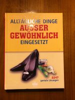 Buch "Alltägliche Dinge außergewöhnlich eingesetzt" Hamburg-Nord - Hamburg Uhlenhorst Vorschau
