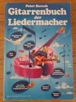 Peter Bursch Gitarrenbuch der Liedermacher, guter Zustand, NP 24 Marburg - Wehrda Vorschau