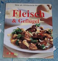 Fleisch & Geflügel Monte von Dumont Mehr als 120 klassisc Rezepte Hannover - Ahlem-Badenstedt-Davenstedt Vorschau