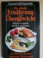 Buch "ideale Ernährung bei Übergewicht" v. Richter/Husemeyer Bayern - Ensdorf Vorschau