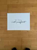 Kleines Spruchposter „Be real not perfect“ 30x40 cm Friedrichshain-Kreuzberg - Friedrichshain Vorschau