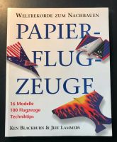 Buch Papierflugzeuge - 16 Modelle 100 Flugzeuge Techniktipps Nordrhein-Westfalen - Lotte Vorschau