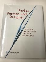 Buch, Farben Formen und Designer Kreativität in Natur und Technik Nordrhein-Westfalen - Lübbecke  Vorschau