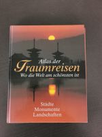 Buch Atlas der Traumreisen - Wo die Welt am schönsten ist Schleswig-Holstein - Lübeck Vorschau