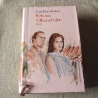 Buch - Reis aus Silberschalen - Alice Ekert-Rotholz Bayern - Wiesent Vorschau