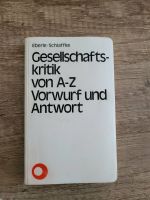 Gesellschaftskritik von A-Z. Vorwurf und Antwort. *TOP ZUSTAND* Baden-Württemberg - Neuler Vorschau