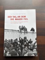 Buch: Der Tag, an dem die Mauer fiel/Zeitzeugenberichte Mauerfall Niedersachsen - Rinteln Vorschau