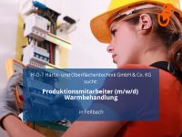 Produktionsmitarbeiter (m/w/d) Warmbehandlung | Fellbach Baden-Württemberg - Fellbach Vorschau