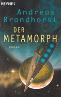 Andreas Brandhorst - Der Metamorph Nordrhein-Westfalen - Bad Salzuflen Vorschau