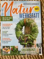 Natur Werkstatt Magazin Selbermachen Kräuter Rezepte und mehr Düsseldorf - Stadtmitte Vorschau
