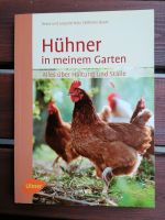 Hühner in meinem Garten - Alles über Haltung und Ställe Nordrhein-Westfalen - Paderborn Vorschau