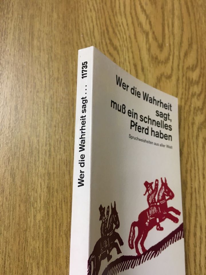 Wer die Wahrheit sagt, muss ein schnelles Pferd haben in München