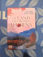 Claire Bouvier Um Land des Roten Ahorns Nordrhein-Westfalen - Bergisch Gladbach Vorschau