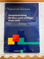 Kompetenztraining für Eltern sozial auffälliger Kinder, Lauth Niedersachsen - Herzberg am Harz Vorschau