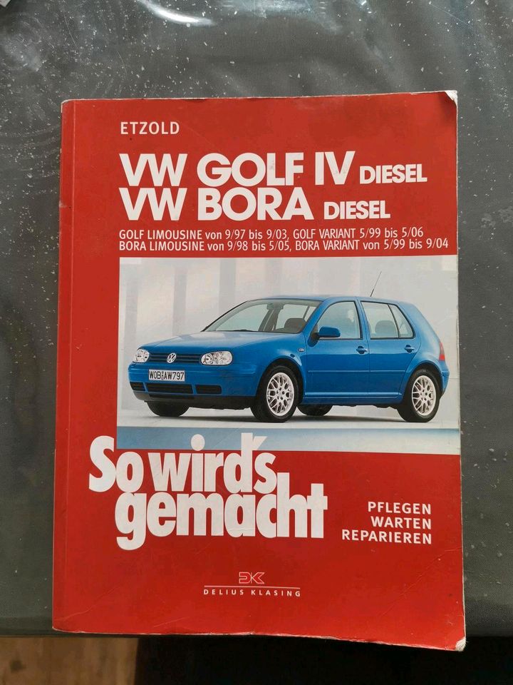 So wird's gemacht Band 112. VW Golf IV Diesel und VW Bora Diesel in Geislingen