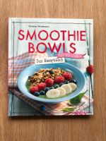 Rezeptbuch "Smoothie Bowls" von Christina Wiedemann Berlin - Lichtenberg Vorschau