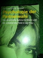 Dr. Friedrich W. Doucet:  PSYCHOLOGIE DER PARTNERWAHL Niedersachsen - Wedemark Vorschau