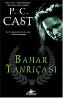 Bahar Tanrıçası P. C. Cast / Türkçe Kitap Hannover - Vahrenwald-List Vorschau