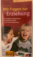 300 Fragen zur Erziehung :: GU :: Erziehungsratgeber Schleswig-Holstein - Großhansdorf Vorschau