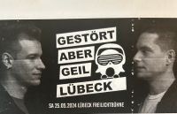 2 Karten für Konzert „Gestört aber Geil“ 25.05.24 in Lübeck Lübeck - St. Gertrud Vorschau