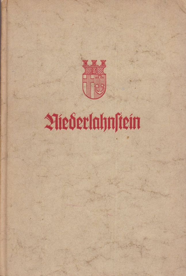 Fritz Michel "Chronik Niederlahnstein", 160 Seiten, 1954 in Koblenz