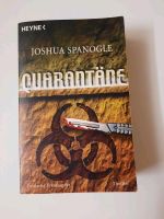 Quarantäne,  Joshua Spanogle, Thriller   Taschenbuch, Berlin - Gatow Vorschau