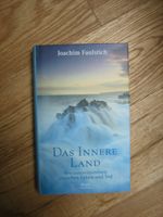 Das innere Land, Joachim Faulstich, gebundenes Buch Bayern - Dießen Vorschau