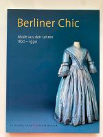 Berliner Chic Mode 1820-1990  Stadtmuseum Berlin 2001 104 Seiten Berlin - Schöneberg Vorschau