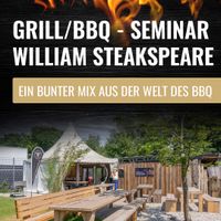 Grillseminar - William Steakspeare- 13.04.2024 Nordrhein-Westfalen - Gronau (Westfalen) Vorschau