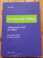 Lernen mit Fällen / Allg.Teil des BGB / Schwabe Wandsbek - Hamburg Eilbek Vorschau