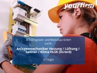 Anlagenmechaniker Heizung / Lüftung / Sanitär / Klima HLSK (m/w Nordrhein-Westfalen - Telgte Vorschau