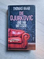 Die Djurkovic und ihr Metzger von Thomas Raab (2020, Gebundene Au Nordrhein-Westfalen - Solingen Vorschau