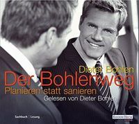 Hörbuch/Lesung (4CDs): Der Bohlenweg – Planieren statt sanieren Nordrhein-Westfalen - Witten Vorschau