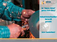 Neue Funken schlagen? Industriemechaniker (m/w/d) gesucht Düsseldorf - Stadtmitte Vorschau