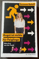 Angst ist nichts für Feiglinge von Susanne Kaloff Rheinland-Pfalz - Kandel Vorschau