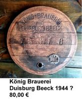 Antiker Fassboden/Deckel König Brauerei Duisburg Beeck 1944 Nordrhein-Westfalen - Bocholt Vorschau