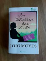 Im Schatten das Licht, Jojo Moyes Saarland - Merchweiler Vorschau