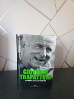 Biographie Giovanni Trapattoni "Ich habe noch nicht fertig" Nordrhein-Westfalen - Rheda-Wiedenbrück Vorschau