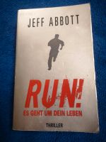 Jeff Abbott - RUN! Es geht um dein Leben Baden-Württemberg - Trossingen Vorschau
