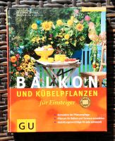 Buch Balkon und Kübelpflanzen für Einsteiger Niedersachsen - Hameln Vorschau