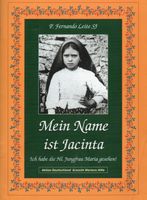 Mein Name ist Jacinta Ich habe die Hl. Jungfrau Maria gesehen! Nordrhein-Westfalen - Blomberg Vorschau