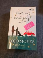 Jojo Moyes: Weit weg und ganz nah Bayern - Auerbach Vorschau