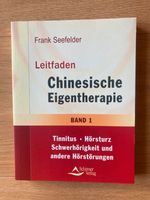 Leitfaden der chinesischen Eigentherapie - Band 1 9783897673793 Bayern - Saaldorf-Surheim Vorschau