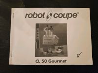 Bedienungsanleitung Robot Coupe CL 50 Gourmet Niedersachsen - Wedemark Vorschau