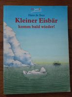 Kinderbuch "Kleiner Eisbär - Komm bald wieder!" Nordrhein-Westfalen - Hennef (Sieg) Vorschau