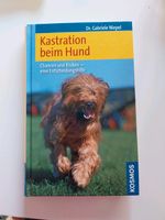 Hunde Buch Kastration beim Hund Kosmos Dr. Gabriele Niepel Kreis Ostholstein - Eutin Vorschau
