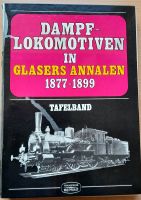 Dampflokomotiven in Glasers Annalen 1877-1899 / 2 Bände Nordrhein-Westfalen - Euskirchen Vorschau