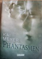 Phantasmen Buch jugend Kai Meyer Brandenburg - Potsdam Vorschau