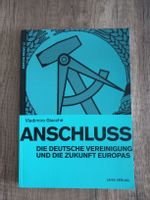 Anschluss - Die Deutsche Vereinigung und die Zukunft Europas Ludwigslust - Landkreis - Pampow Vorschau